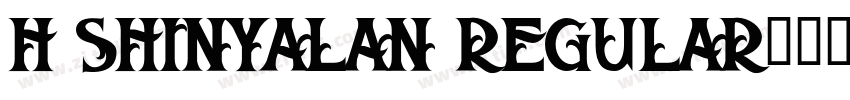 h shinyalan regular字体转换